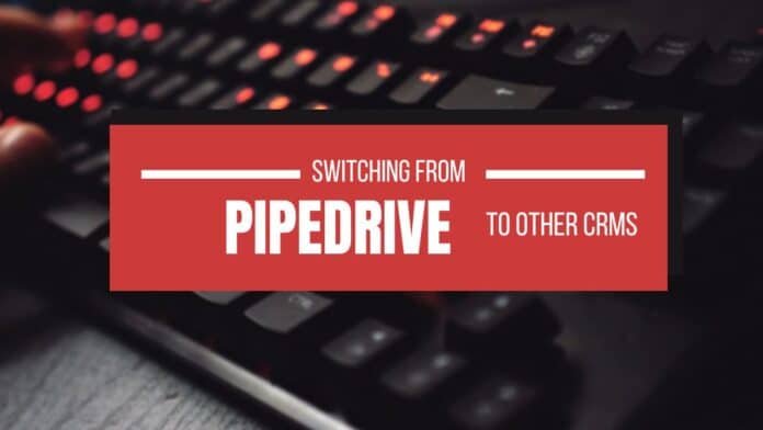 Switching from Pipedrive