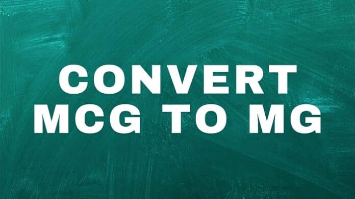 Convert Mcg to Mg